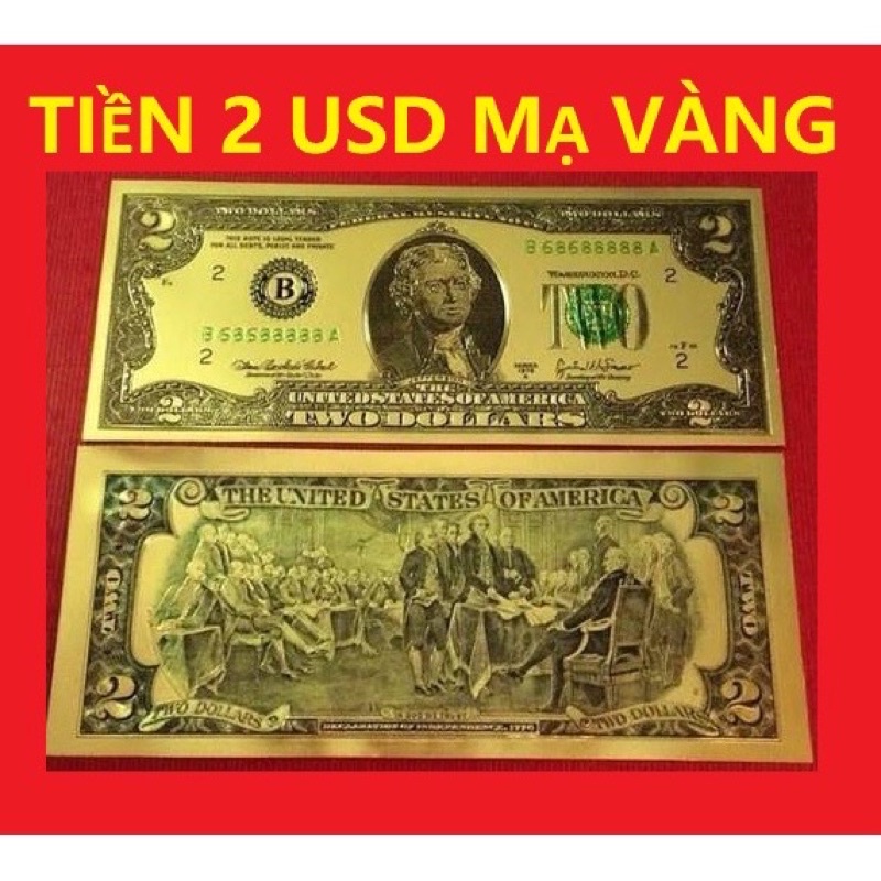 Tờ 2 USD mạ vàng làm quà lưu niệm , phong thuỷ