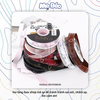 [Lẻ] Ruy băng lụa chữ "I made a heart" bản 2,5m đẹp chất lượng tốt