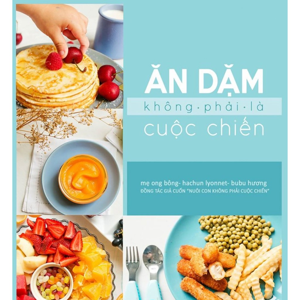 Combo Sách Ăn Dặm Không Phải Là Cuộc Chiến, Chờ Đến Mẫu Giáo Thì Đã Muộn, Chiến Lược Của Mẹ Thay Đổi Cuộc Đời Con