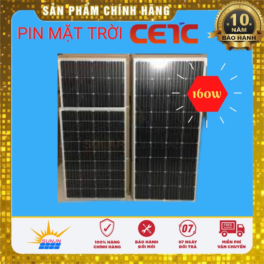 TẤM PIN NLMT CETC SOALR - 160W | HÀNG CHÍNH HÃNG - BẢO HÀNH 25 NĂM | SUNJN VIỆT NAM