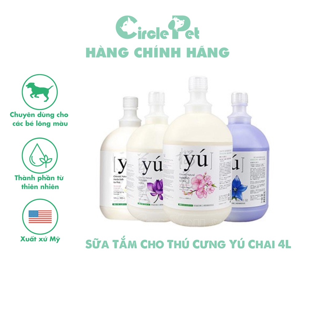 Sữa Tắm Cho Thú Cưng Yú Chiết Xuất Từ Thiên Nhiên Nhiều Hương Thơm Chai 4L - Circle Pet
