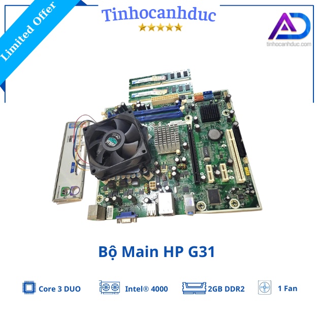 Bộ Main Máy Tính HP G31 DDR2 4G HÀNG CHUẨN NGUYÊN ZIN CHÍNH HÃNG Tặng Kèm CPU, Ram 2GB, Quạt, Fe chắn, Cáp Sata