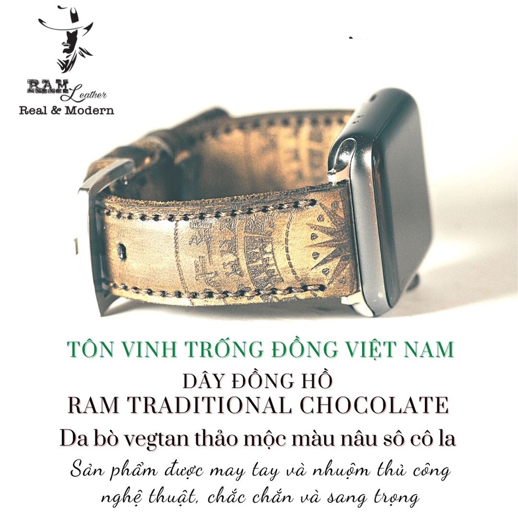 Dây đồng hồ RAM Leather vintage da bò Italia Vegtan Trống Đồng Việt Nam màu chocolate