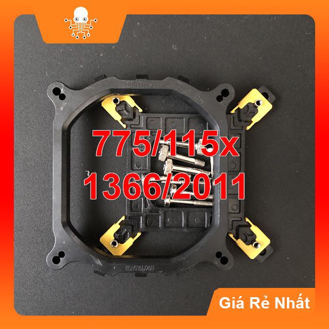 Bracket (đế) + backplate bắt tản gài CPU socket 775 1150 1155 1156 1366 2011 main x58 x79 x99