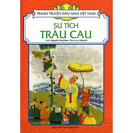 Tranh Truyện Dân Gian Việt Nam - Sự Tích Trầu Cau