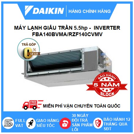 Máy Điều Hòa Giấu Trần Nối Ống Gió Daikin Loại Inverter - R32 Điều Khiển Dây FBA140BVMA/RZF140CVMV+BRC1E63