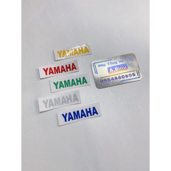 TEM LOGO YAMAHA PHẢN QUANG , TEM CHỮ YAMAMA CHỐNG NƯỚC KEO DÍNH CHẮC