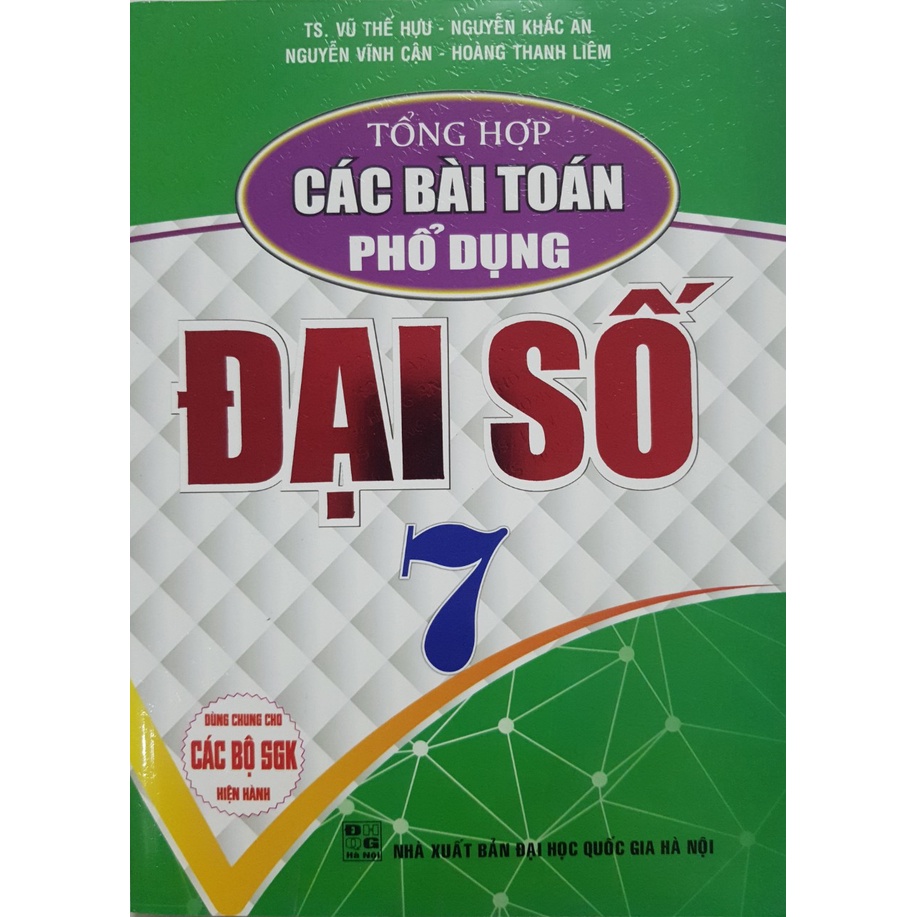 Sách - Tổng hợp các bài Toán phổ dụng Đại Số 7