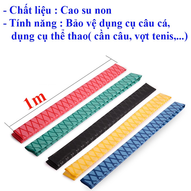 Màng Co Nhiệt Cuốn Cần Câu Tay Bọc Cần Cầm Chống Xây Xước, Trơn Trượt. Màng Co Bọc Cần Dài 1m Đủ Size Đủ Màu