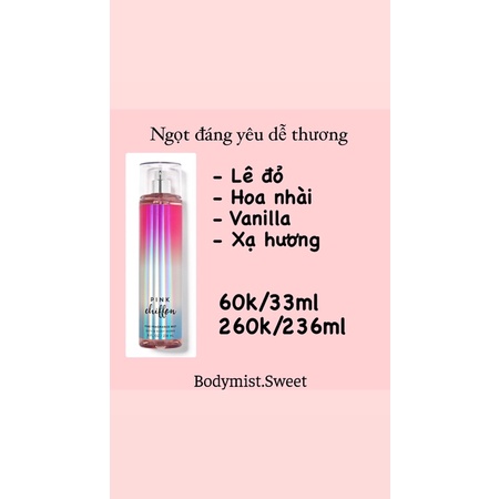 BODYMIST XỊT THƠM TOÀN THÂN CHIẾT 33ml PINK CHIFFON