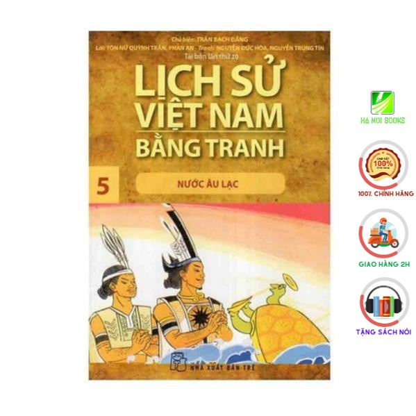 Sách - Lịch Sử Việt Nam Bằng Tranh - Tập 5 : Nước Âu Lạc - NXB Trẻ