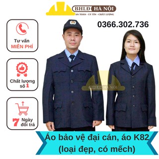 Áo khoác K82/ áo đại cán bảo vệ (loại đẹp, có mếch)