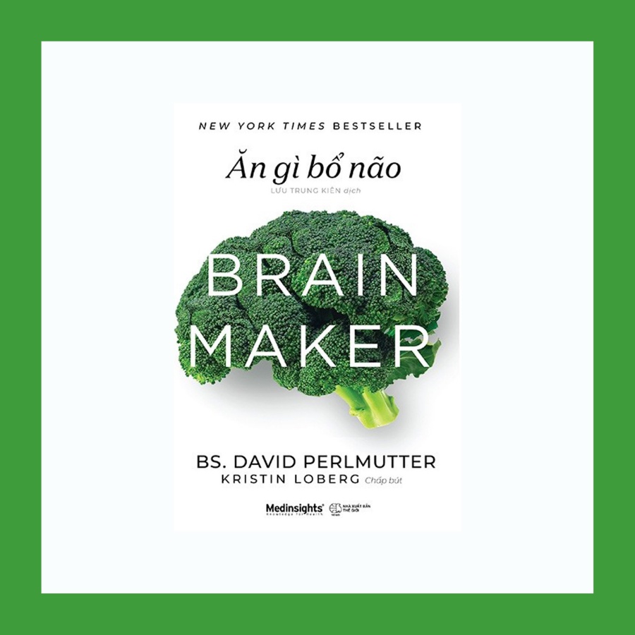 Sách - Ăn Gì Bổ Não Brain Maker