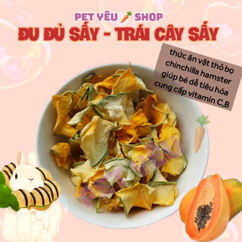 Đu đủ sấy (15Gr) FREESHIP  thức ăn vặt thỏ bọ chinchilla hamster