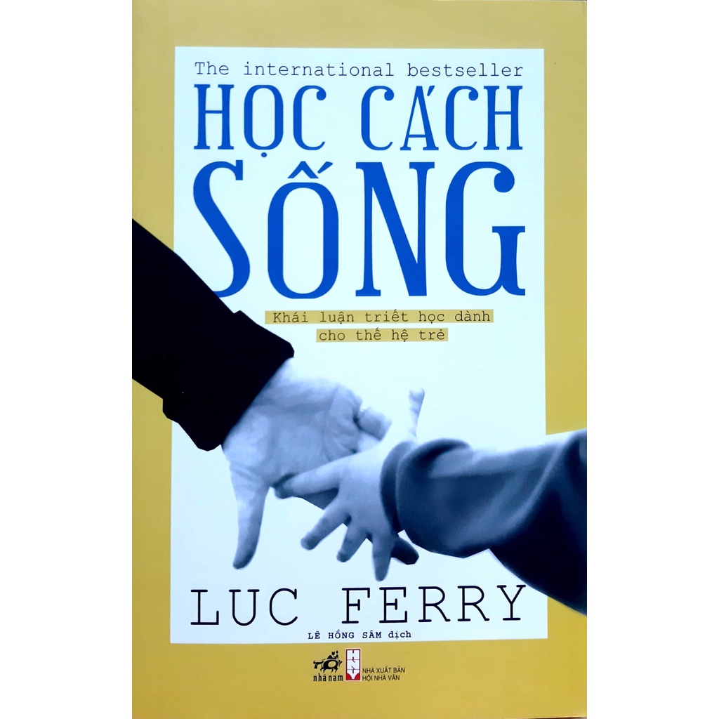 Sách - Học Cách Sống - Luc Ferry