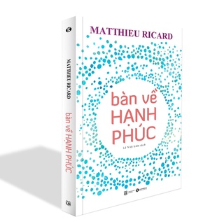 Sách Bàn Về Hạnh Phúc (Tái Bản)-TH-B99