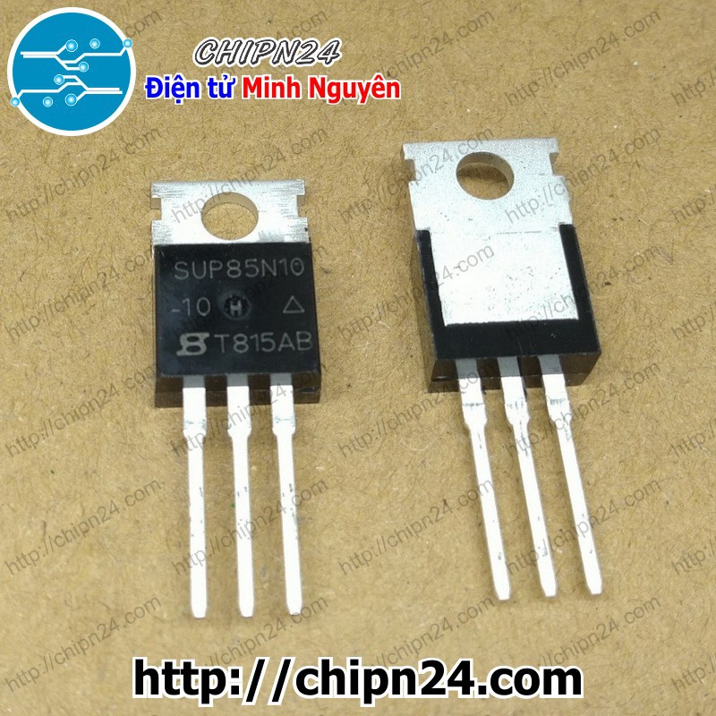 [1 CON] Mosfet 85N10 TO-220 85A 100V Kênh N (SUP85N10 SUP 85N10)