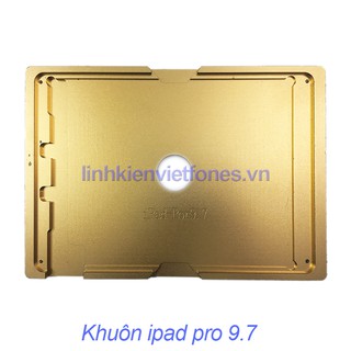 Khuôn ép kính ipad 9.7 / 10.5 / 12.9