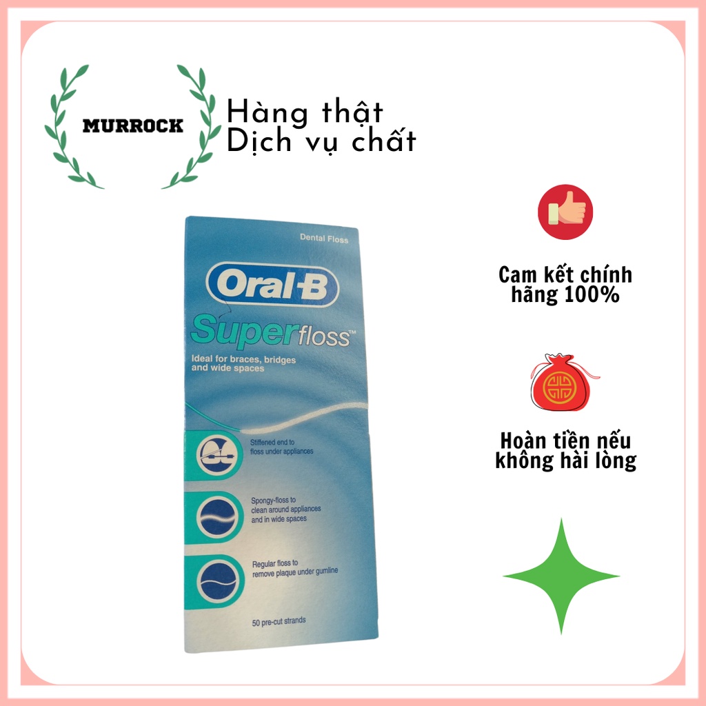 Chỉ nha khoa cho cầu răng, Implant, niềng răng Oral-B Super floss mint UK Anh Quốc  50 sợi