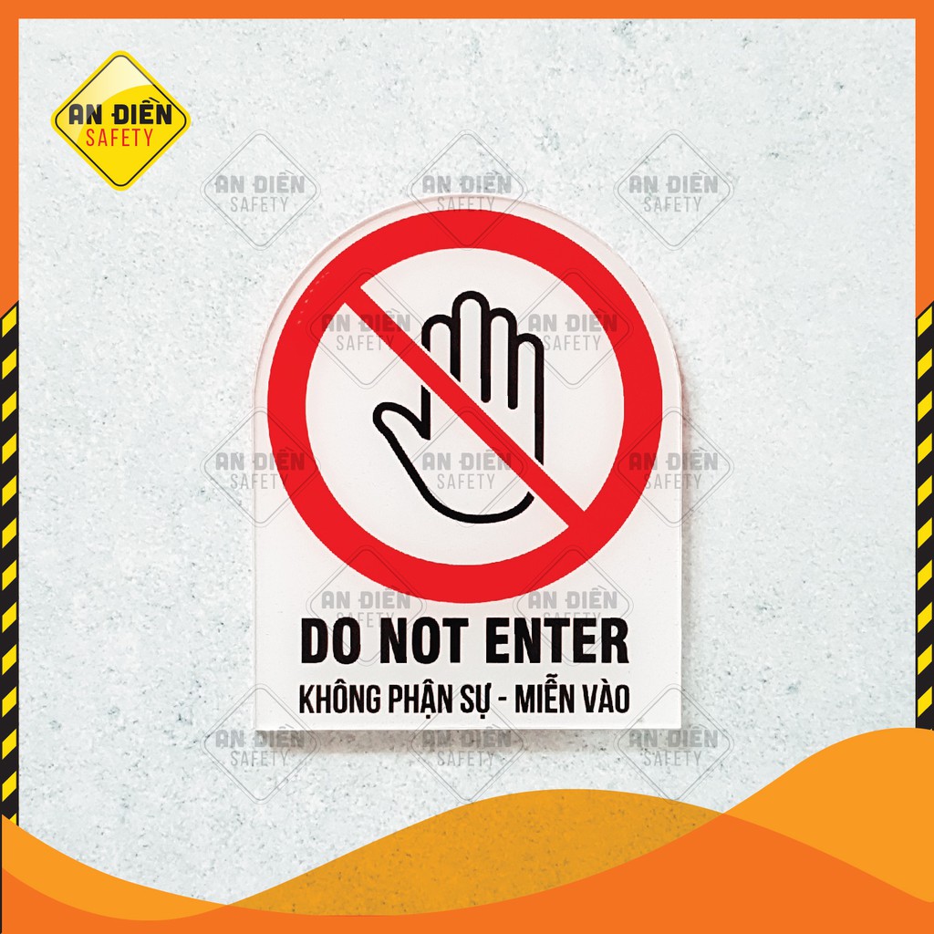 Biển báo Không Phận Sự Miễn Vào Do Not Enter. Biển báo An Điền Safety