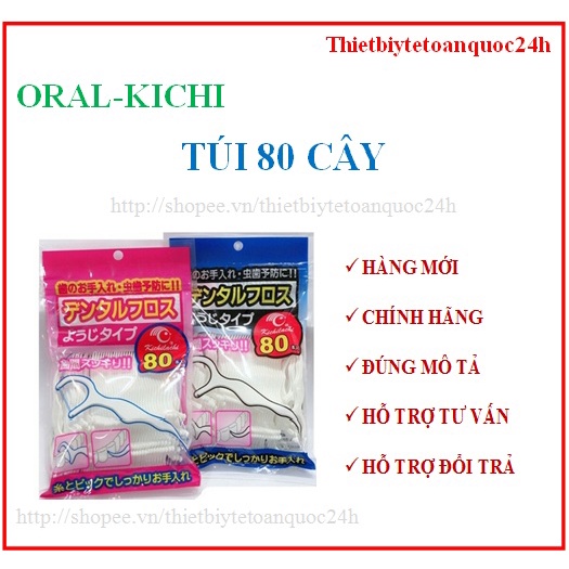 SỈ TĂM CHỈ NHA KHOA XUẤT  ORAL KICHI- GÓI ORALKICHI 80 Pcs