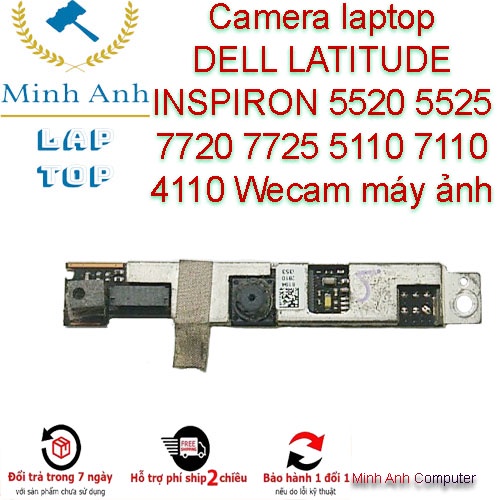 Camera laptop DELL LATITUDE  INSPIRON 5520 5525 7720 7725 5110 7110 4110 Wecam máy ảnh