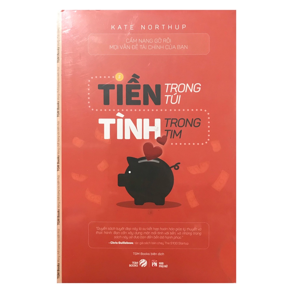 Sách - Tiền trong túi tình trong tim Cẩm nang gỡ rối mọi vấn đề tài chính của bạn