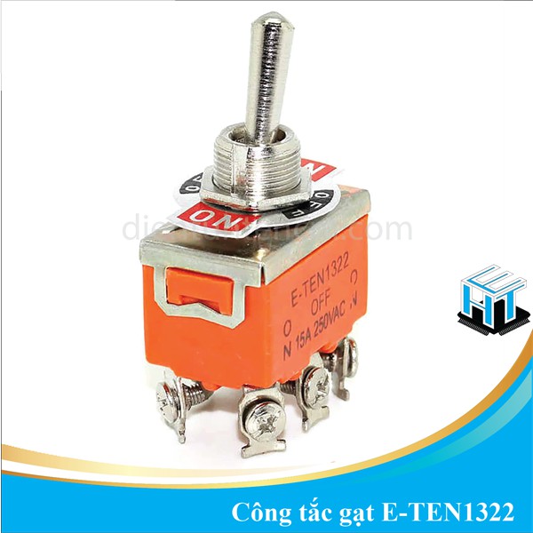 Công tắc gạt E-TEN1322- chịu tải lên đến 15A/ 220V