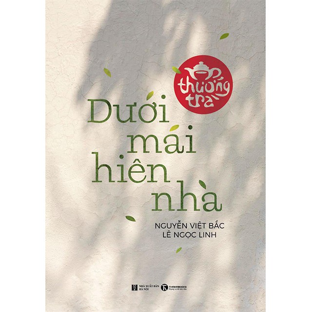 Sách - Thưởng trà dưới mái hiên nhà - Thái Hà Books Tặng Kèm Bookmark