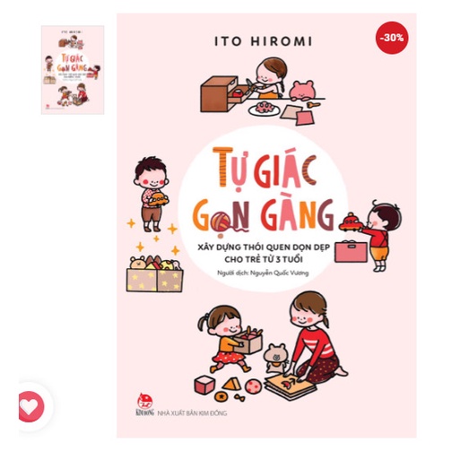 Sách - Tự Giác Gọn Gàng - Xây Dựng Thói Quen Dọn Dẹp Cho Trẻ Từ 3 Tuổi - kđ