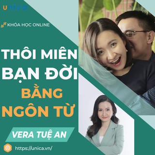 Toàn quốc- [E-voucher] FULL khóa học GIA ĐÌNH- Bí quyết THÔI MIÊN BẠN ĐỜI bằng ngôn từ- GV Vera Tuệ An- UNICA.VN
