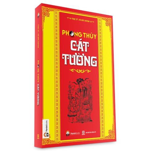 Sách -  Cuốn sách vô vàn kiến thức bổ ích về phong thủy: Phong Thủy Cát Tường - PandaBooks