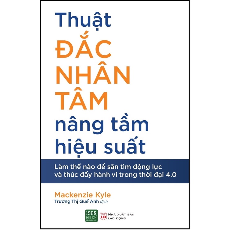 Sách - Thuật Đắc Nhân Tâm Nâng Tầm Hiệu Suất