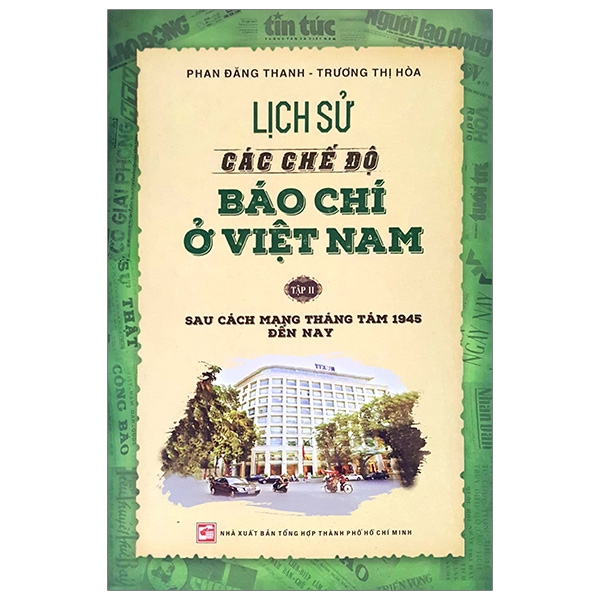 Sách - Lịch Sử Các Chế Độ Báo Chí Ở Việt Nam