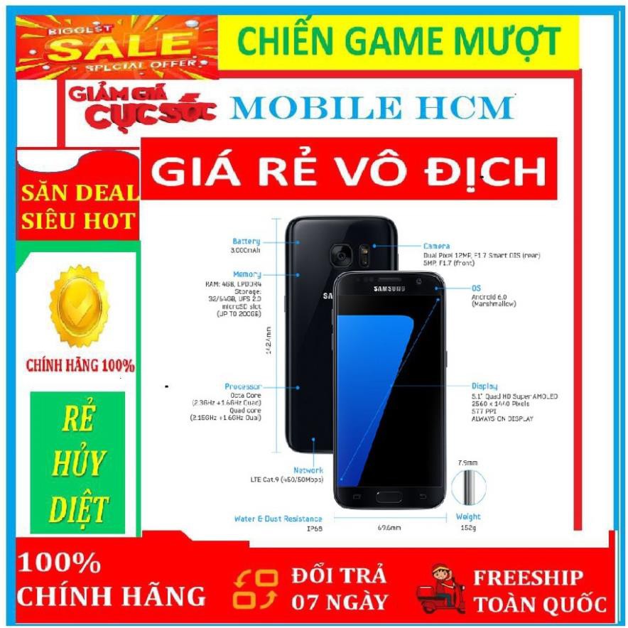 điện thoại Samsung Galaxy S7 ram 4G bộ nhớ 32g mới, CHÍNH HÃNG - chơi PUBG/Free Fire mượt ( màu đen )