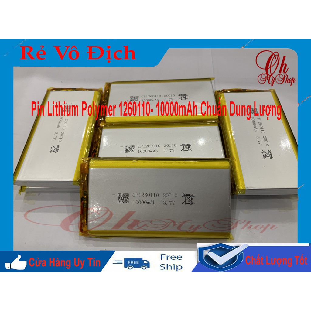 Pin lipo - Pin Lithium-Polymer 3.7V 10000mAh 1260110 mới 100% chuẩn dung lượng- có mạch bảo vệ