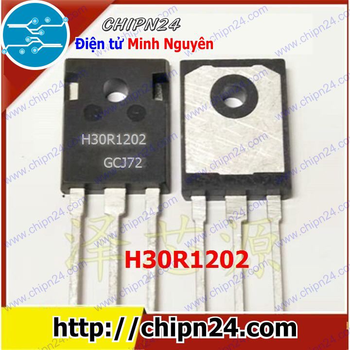 [1 CON] (KT1) IGBT H30R1202 TO-247 30A 1200V (Sò Bếp Từ) (K30R1202 30R1202)