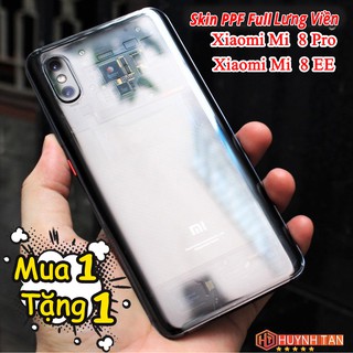 [Mua 1 tặng 1] Dán trong PPF Xiaomi Mi 8 EE/ Mi 8 Pro tăng cường độ bóng