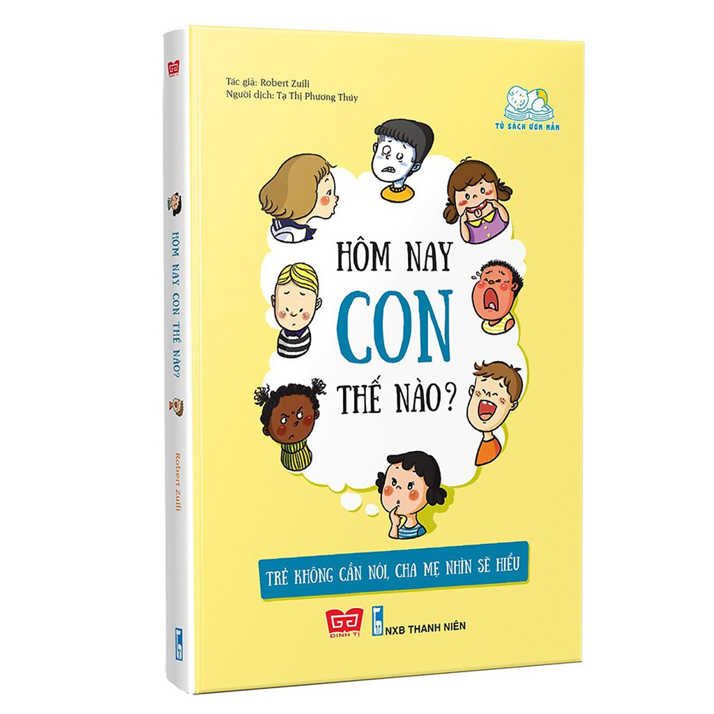 Sách - Hôm Nay Con Thế Nào? Trẻ Không Cần Nói, Cha Mẹ Nhìn Sẽ Hiểu | BigBuy360 - bigbuy360.vn