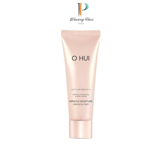 Sữa Rửa Mặt Ohui Hồng 40ml Miracle Moisture Cleansing Foam Dưỡng Da Thêm Sáng, Giữ Độ Ẩm Cho Da