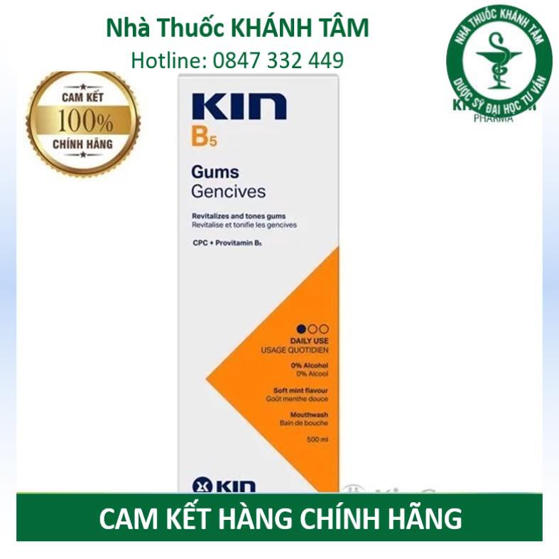 Kin B5 (C/500ml) - Nước súc miệng hằng ngày làm sạch mảng bám, phục hồi nướu răng _Khánh Tâm ! !