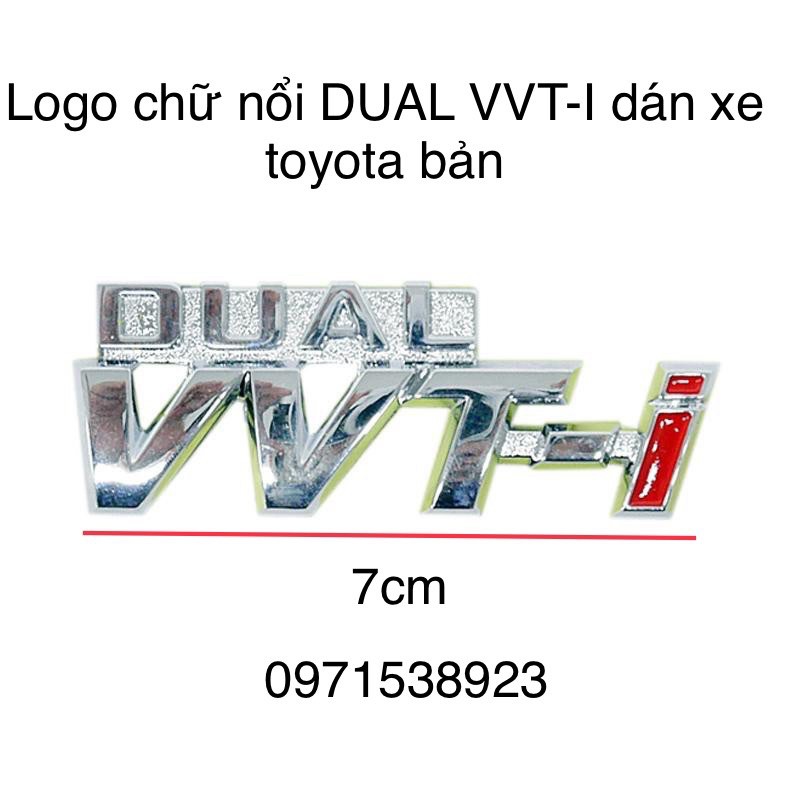 Logo chữ nổi DUAL VVT-I VVTI kích thước 2.7cm*7cm dán thân xe