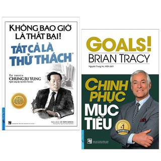 Combo Không Bao Giờ Là Thất Bại Tất Cả Là Thử Thách + Chinh Phục Mục Tiêu