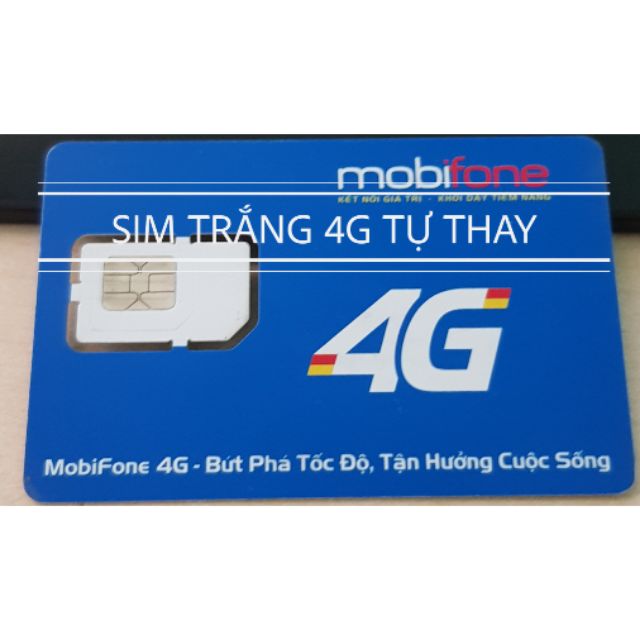 SIM TRẮNG 4G MOBI TỰ THAY