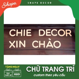Chữ trang trí dán nổi làm theo yêu cầu riêng