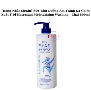 [Hàng Nhật Chuẩn] Sữa Tắm Dưỡng Ẩm Trắng Da Chiết Xuất Ý Dĩ Hatomugi Moisturizing Washing - Chai 800ml