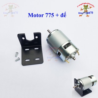 Motor 775 trục tròn 12v - 24v có bạc đạn + có đế