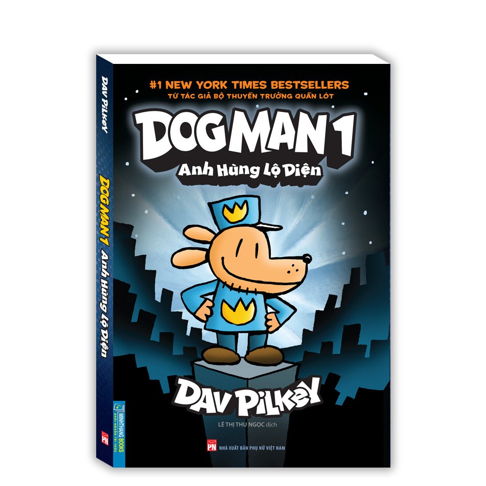 Sách - Dog Man 1 - Anh hùng lộ diện