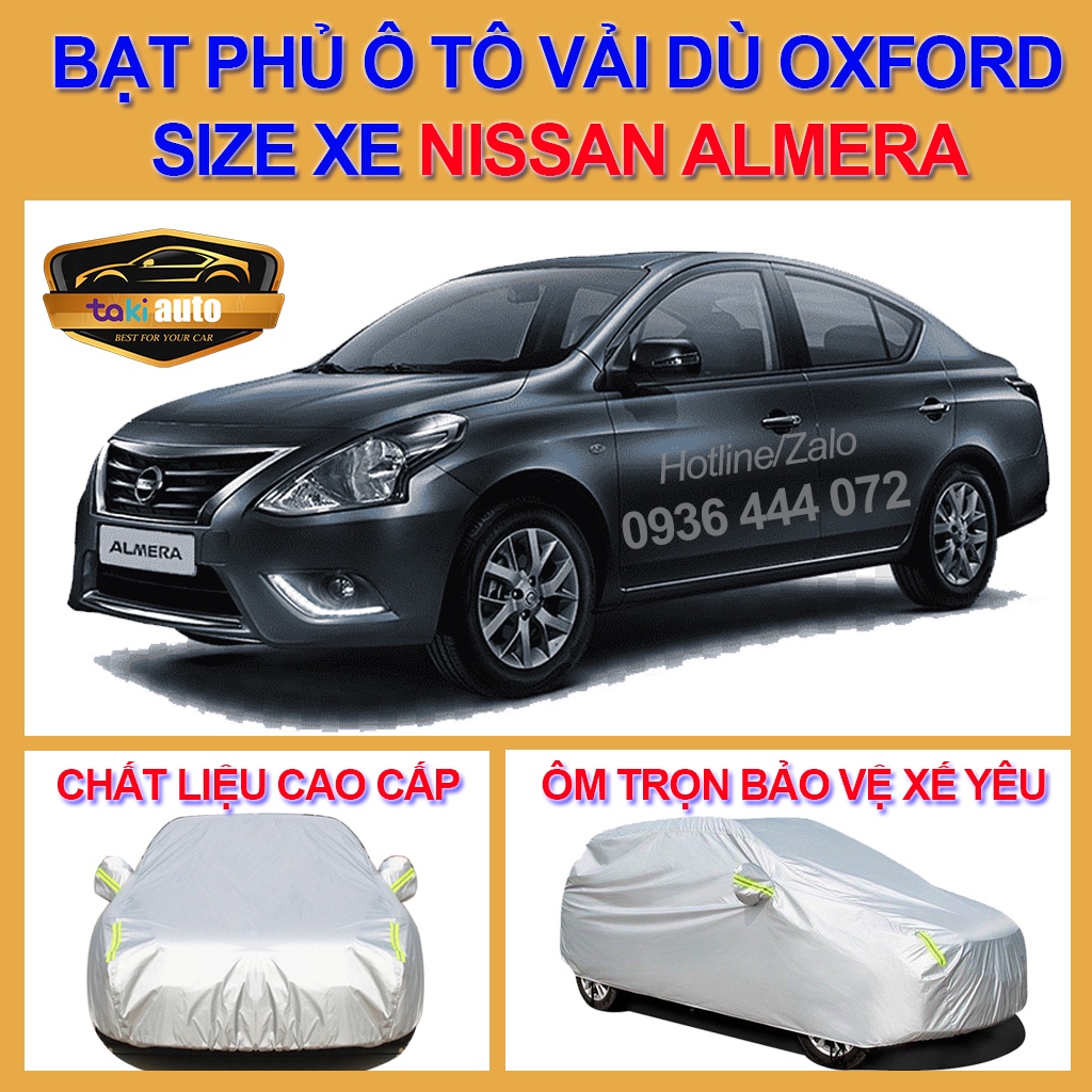 [ALMERA- LOẠI VẢI DÙ] Bạt trùm xe ô tô Nissan Almera vải dù oxford cao cấp , áo bạt phủ trùm che kín che nắng, che mưa
