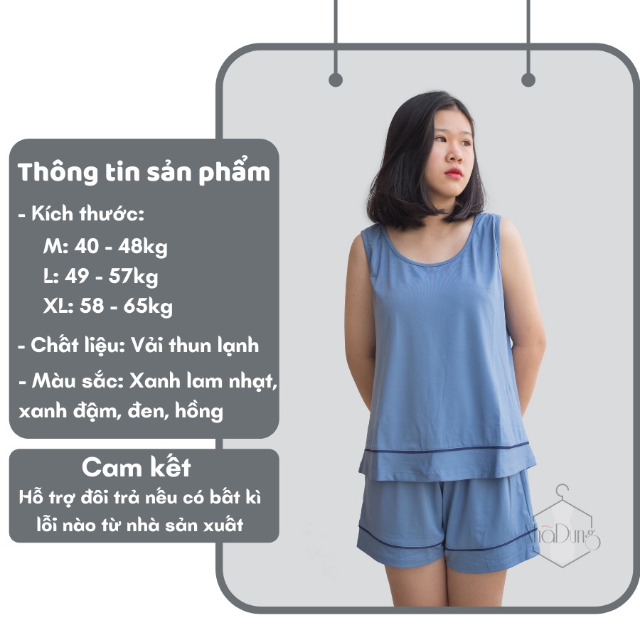 Đồ bộ nữ mặc nhà, đồ ngủ nữ sát nách viền vải thun lạnh co giãn 4 chiều Nhã Dung Store 2 từ 40 - 65kg